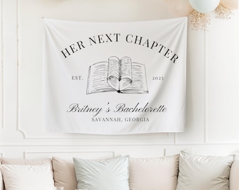 Book Lover Bachelorette Wall Tapestry Her Next Chapter Custom Banner Bookish Bachelorette Decor Ideas Book Lover Bride Bachelorette Weekend
