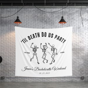 Til Death Do Us Party Bachelorette Party Banner Halloween Bachelorette Personalized Tapestry Till Death Bach Photo Backdrop Skeleton Bridal