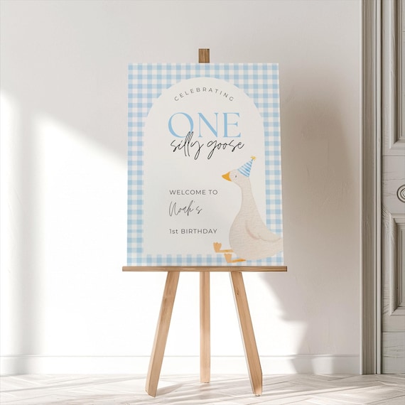One Silly Goose Birthday Blue Decor Editable Welcome Sign One Silly Goose 1st Birthday Ideas Blue Goose Theme First Birthday Door Sign