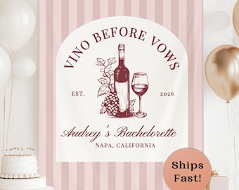 Vino Before Vows Bachelorette Banner Wine Bachelorette Backdrop Vineyard Bach Custom Tapestry Napa Valley Girls Trip Wine Country Bach