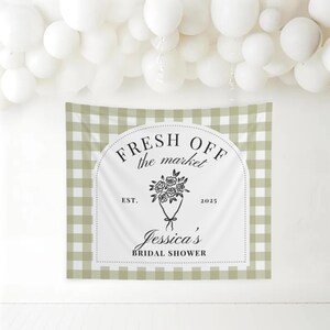 Fresh Off The Market Custom Backdrop Farmers Market Bridal Shower Decor Idea Minimalist Bridal Shower Sign Flower Market Bride Name Backdrop
