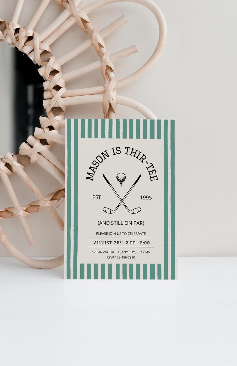 May include: A golf-themed invitation with a green and white striped border. The text reads "MASON IS THIR-TEE" with crossed golf clubs and a golf ball. Includes event details: August 25th, 2:00-5:00, and RSVP information.