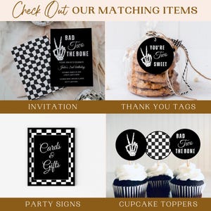 May include: A set of printable party decorations for a second birthday party with a black and white checkered pattern and skeleton hand graphic. The set includes an invitation, thank you tags, cupcake toppers, and a sign for cards and gifts. The text on the invitation reads "Bad Two the Bone". The text on the thank you tags reads "You're Two Sweet". The text on the cupcake toppers reads "Bad Two the Bone". The text on the sign for cards and gifts reads "Cards & Gifts".