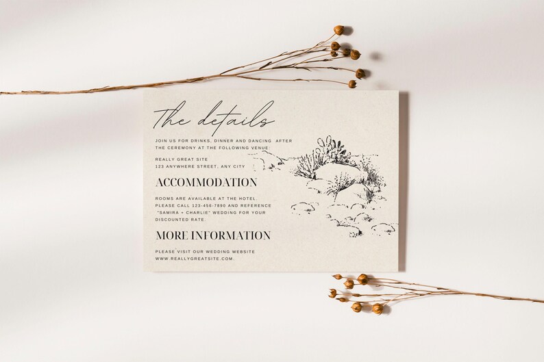 May include: A wedding invitation with a minimalist design. The details section includes information about the ceremony, reception, and accommodation. The text reads "The details", "Join us for drinks, dinner and dancing after the ceremony at the following venue", "Really great site", "123 Anywhere Street, Any City", "Accommodation", "Rooms are available at the hotel. Please call 123-456-7890 and reference "Samira + Charlie" wedding for your discounted rate", "More Information", "Please visit our wedding website www.reallygreatsite.com".