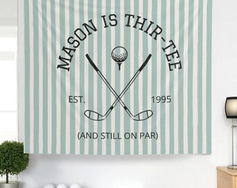 Golf 30th Birthday Decoration Thir-Tee Birthday Custom Backdrop Men 30th Birthday Ideas Golf Theme 30th Birthday Wall Tapestry Country Club
