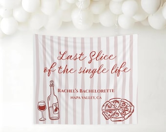 Thats Amore Italian Bachelorette Party Banner Pizza And Wine Bach Party Photo Backdrop Last Slice Of The Single Life Bachelorette Sign