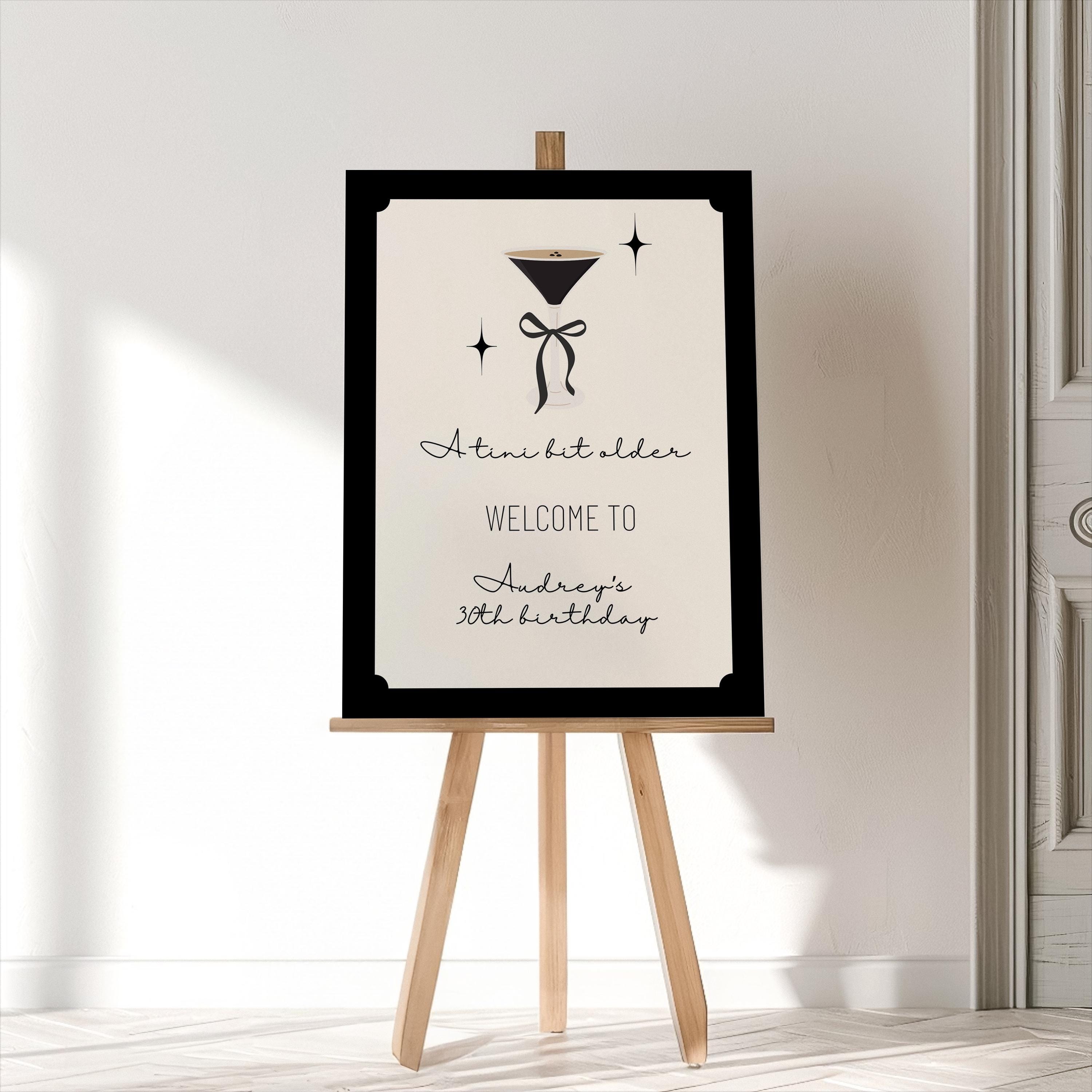 Welcome Bit Editable A Tini Bit Older Welcome Sign Template 30th Birthday Ideas Bow ...