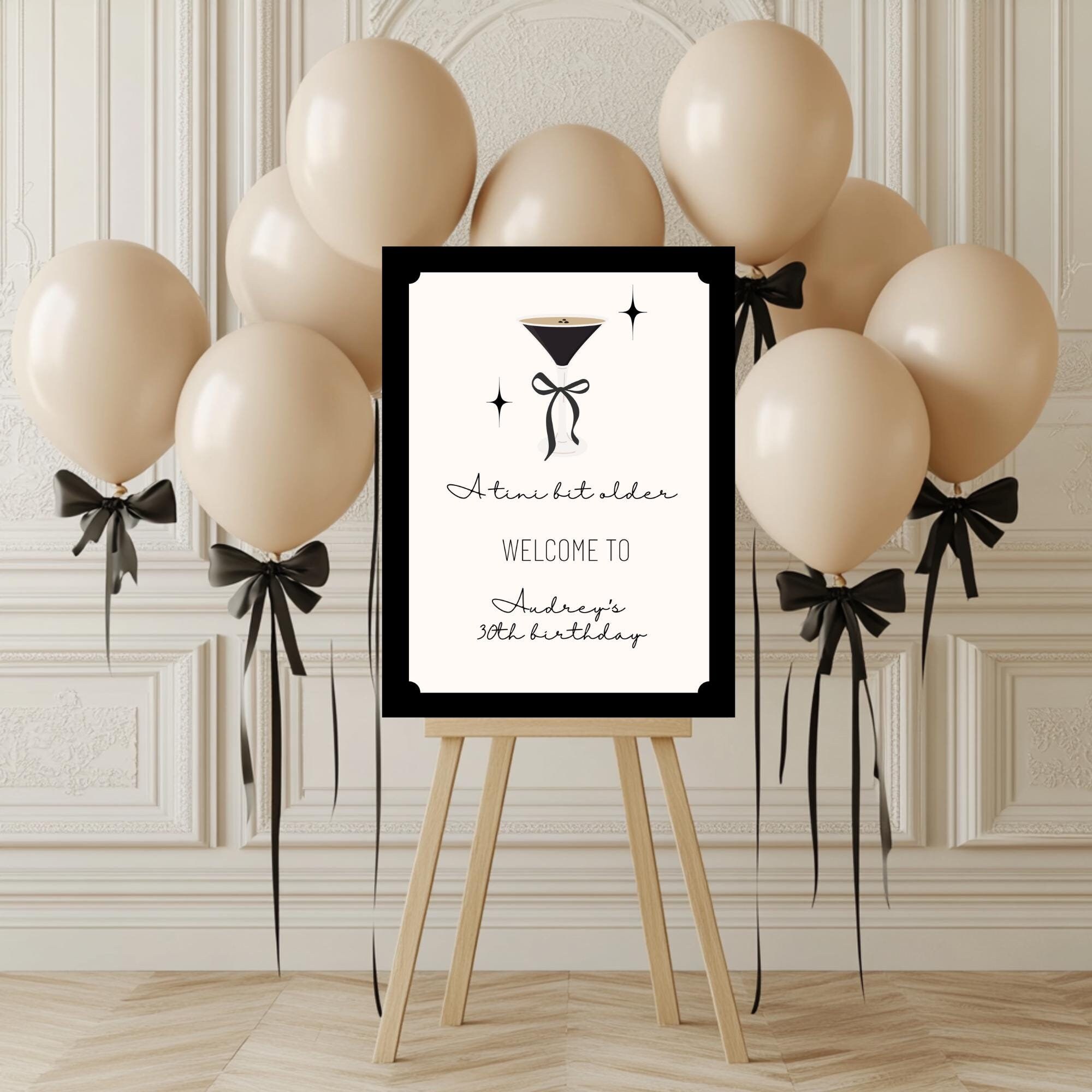 Welcome Bit Editable A Tini Bit Older Welcome Sign Template 30th Birthday Ideas Bow ...