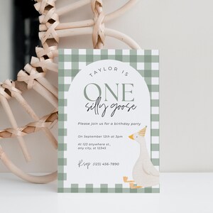 May include: A green and white gingham patterned invitation with a white goose illustration. The text reads "Taylor is One silly goose". The invitation includes details for a birthday party on September 12th at 3pm. RSVP information is included at the bottom.