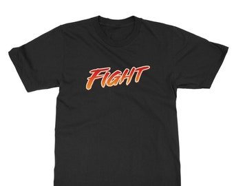 Fight Adult Unisex T-Shirt