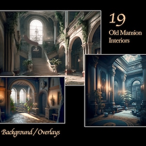 May include: An image featuring three interior scenes of old mansions. The main image shows a grand staircase with a chandelier. The text "19 Old Mansion Interiors" is displayed. The bottom left corner shows "Background / Overlays".