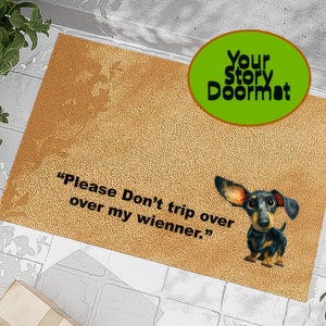 Witty Dog Doormat - Perfect Pet Lover Gift, Funny Welcome Mat, Dog Owner Decor, Home Entry Rug, Pet Humor