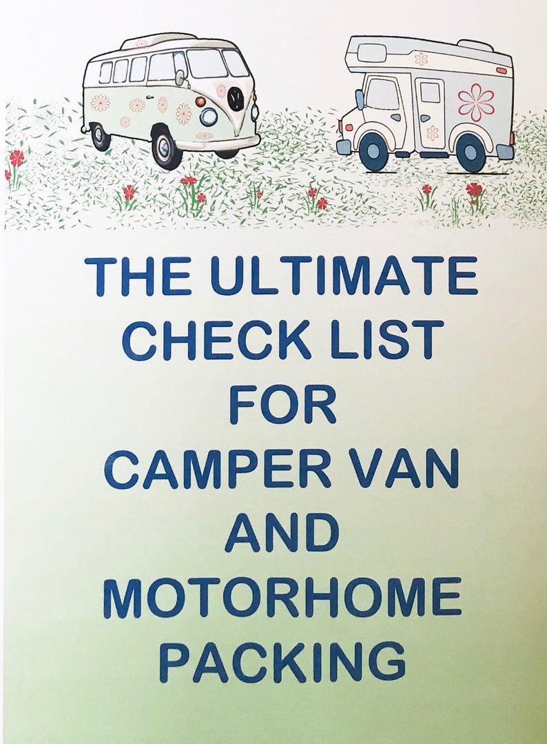Puede incluir: Una ilustraci&oacute;n azul y blanca de una autocaravana y una caravana con el texto "THE ULTIMATE CHECK LIST FOR CAMPER VAN AND MOTORHOME PACKING" sobre un fondo verde y blanco.