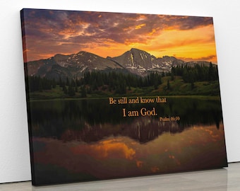 Psalm 46:10 Be Still and Know that I am God, Christian Inspirational Wall Art, Colorado Sunset Landscape,Scripture Canvas, Bible Verse Photo