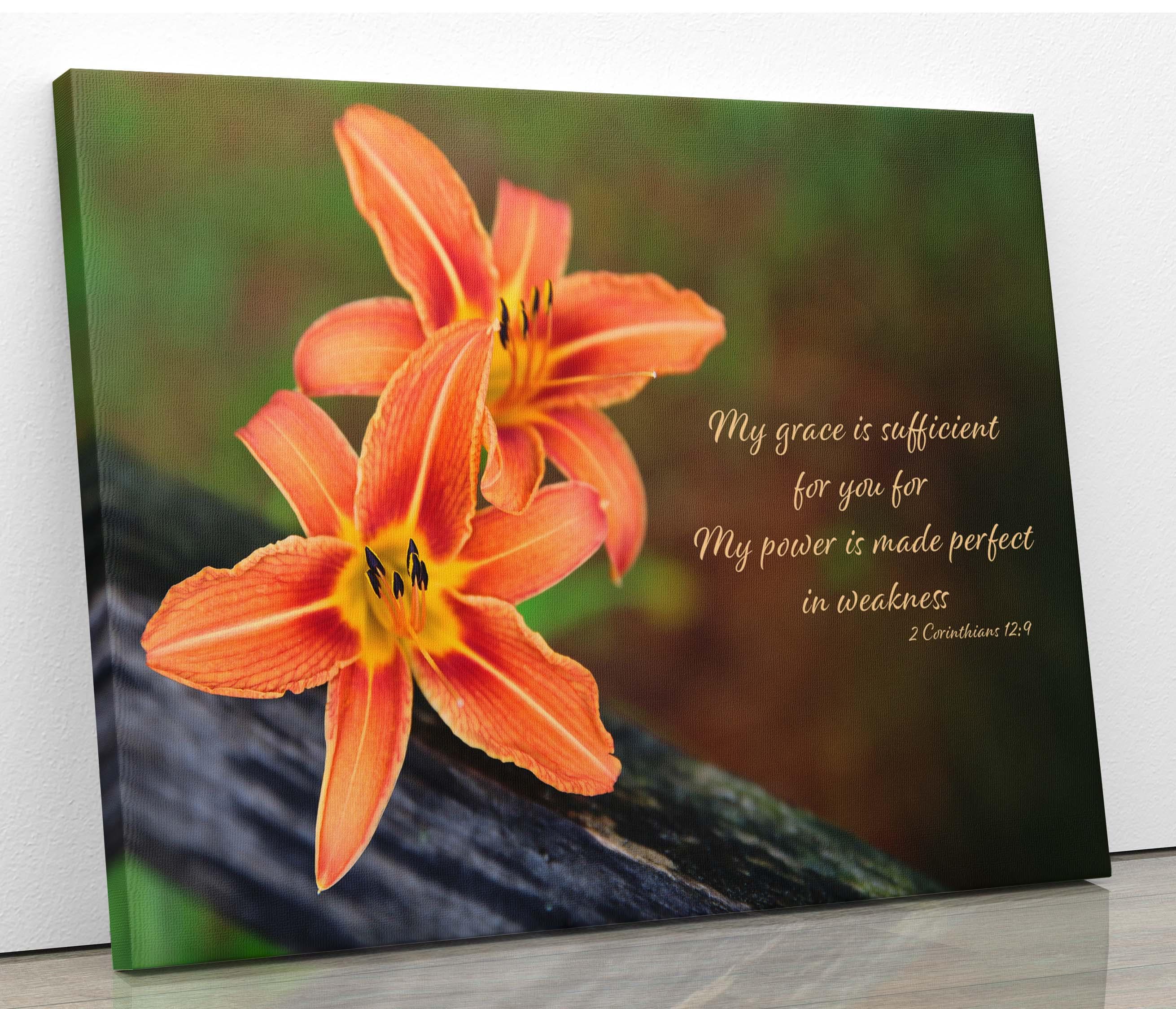 Christian Scripture 2 Corinthians 2:9 Print, Orange Lily Photo, Inspirational Home Decor
