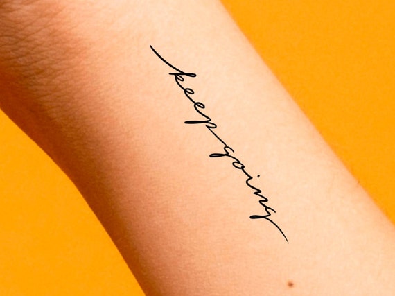 Keep Going Temporary Tattoo / Words Tattoo / Lettering / - Etsy Keep Going Temporary Tattoo / Words Tattoo / Lettering / - Etsy