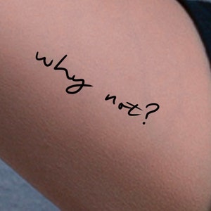 Why Not Temporary Tattoo