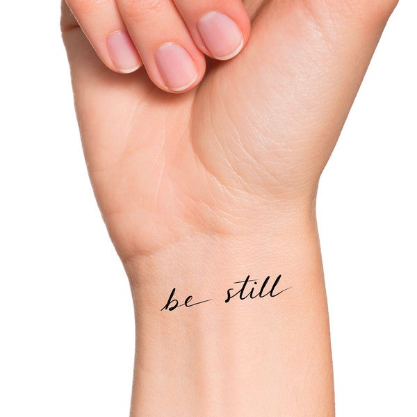 Be still Temporary Tattoo / words tattoo / lettering tattoo