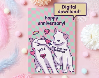 Tarjeta de aniversario imprimible con un lindo gato / Descarga digital instantánea / Meme de amor / Regalo divertido para novio, novia, esposo, esposa, ella, él