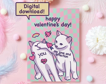 Happy Valentine's Day Card Digital Download | My Love & Affection | Cute Cat Funny Gift For Boyfriend, Girlfriend, Husband, Wife, Her, Him