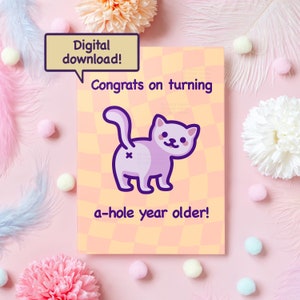 Afdrukbare verjaardagskaart grappige kat | Een jaar ouder! | Digitale download | Grappig verjaardagscadeau voor man, vrouw en vriend: haar of hem