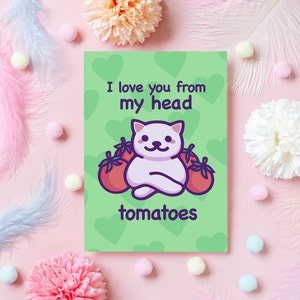 Lustige Jubiläumskarte | I Love You From My Head Tomaten | Cheesy & Lustige Karte | Niedliches Wortspiel Geschenk für Mann, Freund, Frau, sie, ihn A6 / A5