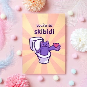Tarjeta de aniversario divertida e irónica / Eres tan Skibidi / Meme de gato con pudrición cerebral de TikTok / Regalo de aniversario para novio, novia, pareja