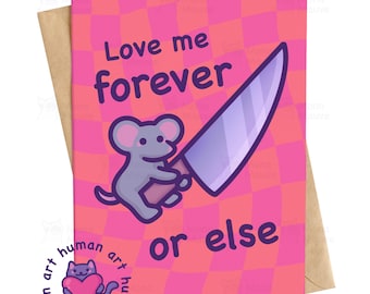 Tarjeta de aniversario con un ratón gracioso / Ámame para siempre o nada / Tarjeta de amor desquiciada para tu pareja