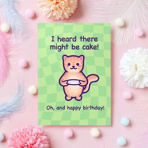 Lustige & süße Geburtstagskarte | Ich habe gehört, es könnte Kuchen sein! | Katze Geburtstagsgeschenk für einen Freund, Freund, Freundin, Ehemann - Sie oder Ihn
