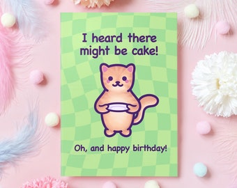 Funny & Cute Birthday Card | I Heard There Might Be Cake! | Cat Birthday Gift for a Friend, Boyfriend, Girlfriend, Husband - Her or Him