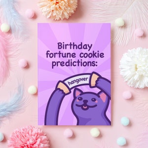Grappige kat verjaardagskaart | Fortune Cookie Voorspellingen - Kater | Humoristisch verjaardagscadeau voor vriend, vriendin, vriend - haar of hem A6