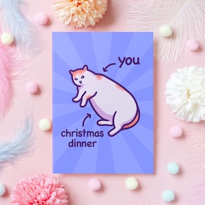 Carte de Noël drôle de chat | Dîner de Noël | Mème de gros chat | Cadeau pour petit ami, mari, petite amie, épouse, maman, sœur – elle ou lui.
