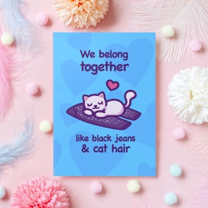 Tarjeta de aniversario de gato divertido / Pertenecemos juntos / Aniversario de bodas o citas / Para esposo, esposa, novio, novia - Ella o él