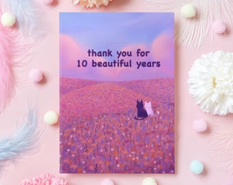 Cute 10th Anniversary Card | Thank You for 10 Beautiful Years | Heartfelt Gift for Husband, Wife, Boyfriend, Girlfriend - Her or Him