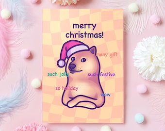 Carte de Noël Doge | Mème de chien mignon et drôle | Joyeux Noël! | Cadeau festif humoristique pour petit ami, petite amie, mari – elle ou lui