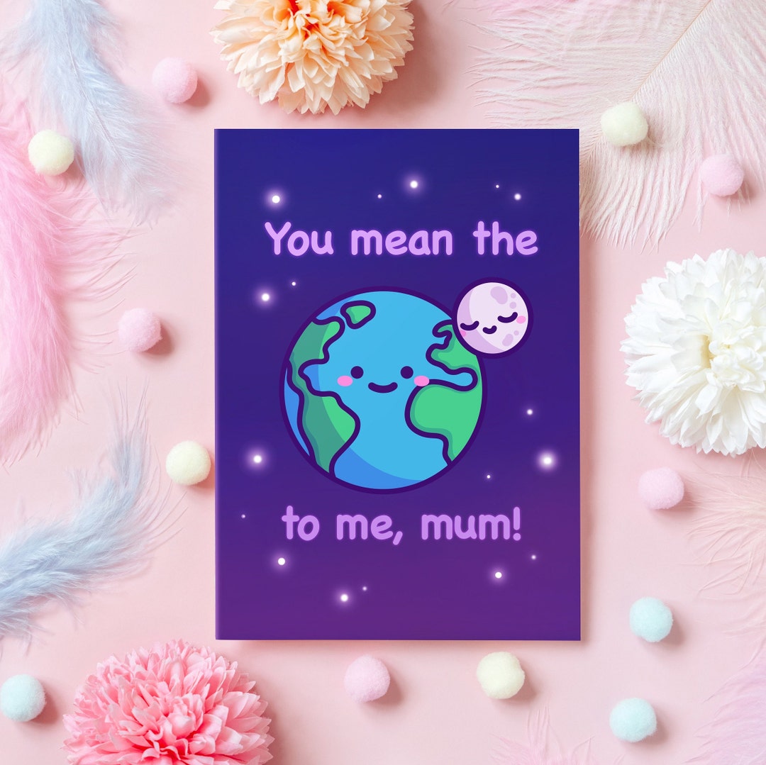 Cute Mother's Day Card | You Mean the World to Me! | Card for Mum ...