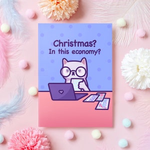 Carte de Noël drôle de chat | « Dans cette économie ? | Chat politique Meme | Cadeau pour petit ami, mari, petite amie, femme, maman, soeur - elle ou lui