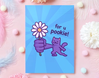 Funny Anniversary Card | For You Pookie! | Wedding or Dating Anniversary Cat Meme | Gift for Husband, Wife, Boyfriend, Girlfriend, Her, Him