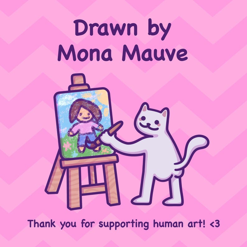 K&ouml;nnte beinhalten: Cartoon-Illustration auf rosa Hintergrund. Eine wei&szlig;e Katze malt ein Bild einer Person auf einer kleinen Staffelei. Der Text "Gezeichnet von Mona Mauve" und "Danke f&uuml;r die Unterst&uuml;tzung der menschlichen Kunst! <3" sind ebenfalls vorhanden.