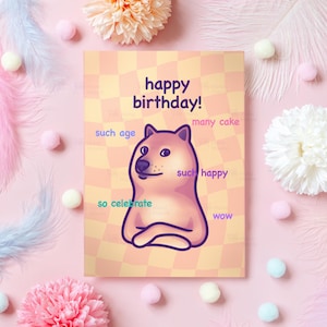 carte d'anniversaire de Doge | Chien mignon et drôle | Joyeux anniversaire ! | Cadeau d'anniversaire humoristique pour petit ami, petite amie, mari - elle ou lui