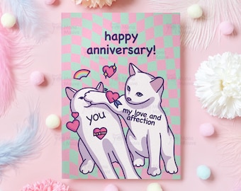Funny Anniversary Card | Cat Meme | Happy Wedding or Dating Anniversary! | Cute Gift for Husband, Wife, Boyfriend, Girlfriend, Her, Him | A6