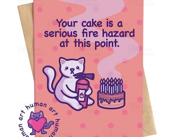 Funny Cat Birthday Card | Fire Hazard Cake Card | Getting Older Birthday Card