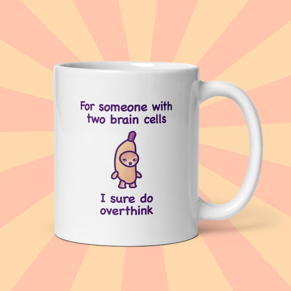 Funny Cat Meme Mug | Two Brain Cells | Self-Deprecating Ceramic Mug | Unique Gift for Best Friend, Girlfriend, Boyfriend - Her or Him