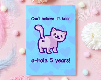 Funny 5 Year Anniversary Card | Cat Butt Meme Card | 5th Anniversary Gift for Husband, Wife, Boyfriend, Girlfriend, Her or Him