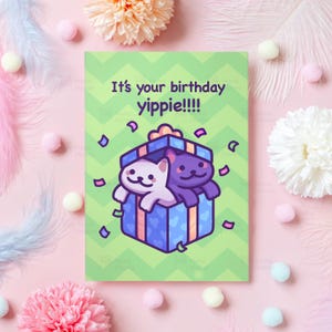 Funny Cat Gift Birthday Card | It's Your Birthday, Yippie! | Cute Cat Lover Birthday Gift for Girlfriend, Boyfriend, Husband, Wife, Her, Him