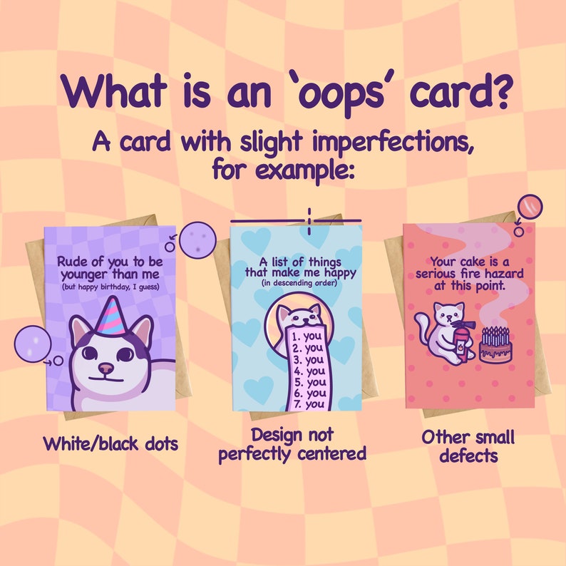 May include: Three illustrated greeting cards with humorous messages and cartoon animals. The first card has a purple background with a white dog wearing a party hat and the text "Rude of you to be younger than me (but happy birthday, I guess)". The second card has a blue background with a white cat holding a list that says "A list of things that make me happy (in descending order)" and the text "1. you 2. you 3. you 4. you 5. you 6. you 7. you". The third card has a pink background with a white cat holding a fire extinguisher and the text "Your cake is a serious fire hazard at this point."