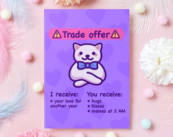 Funny Anniversary Card | Trade Offer Cat Meme | Wedding/Dating Anniversary | For Husband, Wife, Boyfriend, Girlfriend | Gift for Her or Him