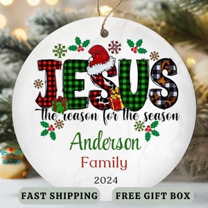 Jesus is the Reason Family Gift, Personalized Christian Christmas Ornament, Custom Name Jesus Keepsake, Christmas Gift for Christian Family
