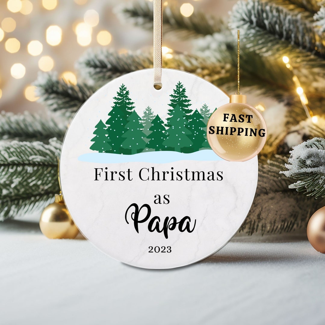First Christmas as Papa Ornament 2023personalized Great Grandpa