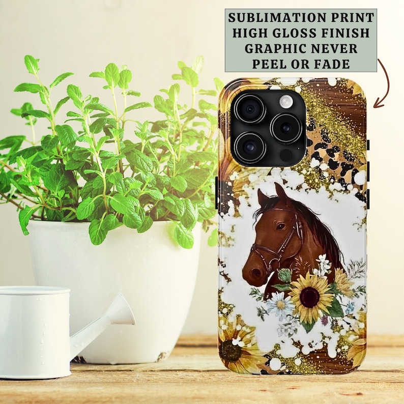 May include: A phone case with a brown horse head, sunflowers, and a gold glitter background. The case has a high gloss finish and says "Sublimation Print High Gloss Finish Graphic Never Peel or Fade".